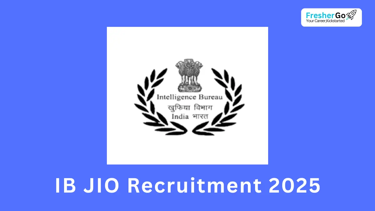 IB JIO Recruitment 2025|394 Posts|Apply Now