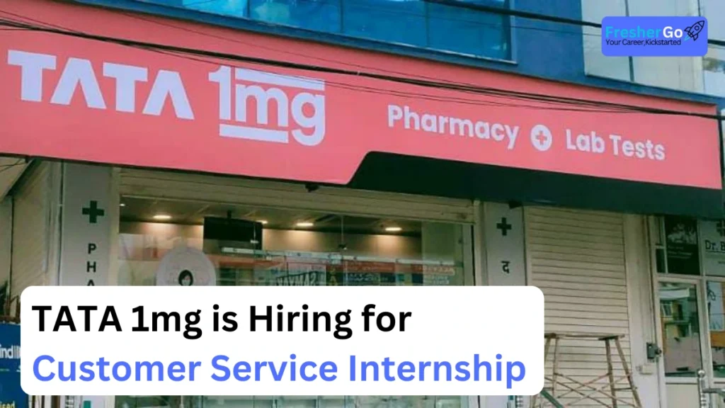 TATA 1MG Customer Service Internship 2025