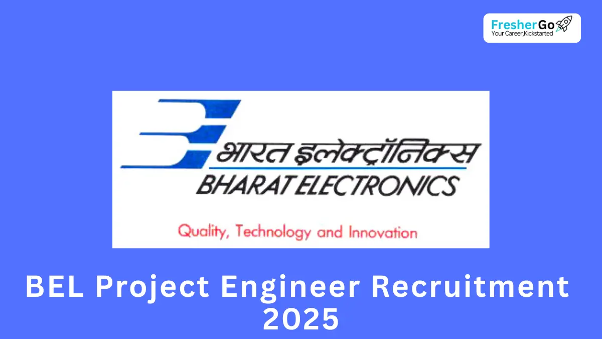 BEL Project Engineer Recruitment 2025| 20 Posts| Apply Now