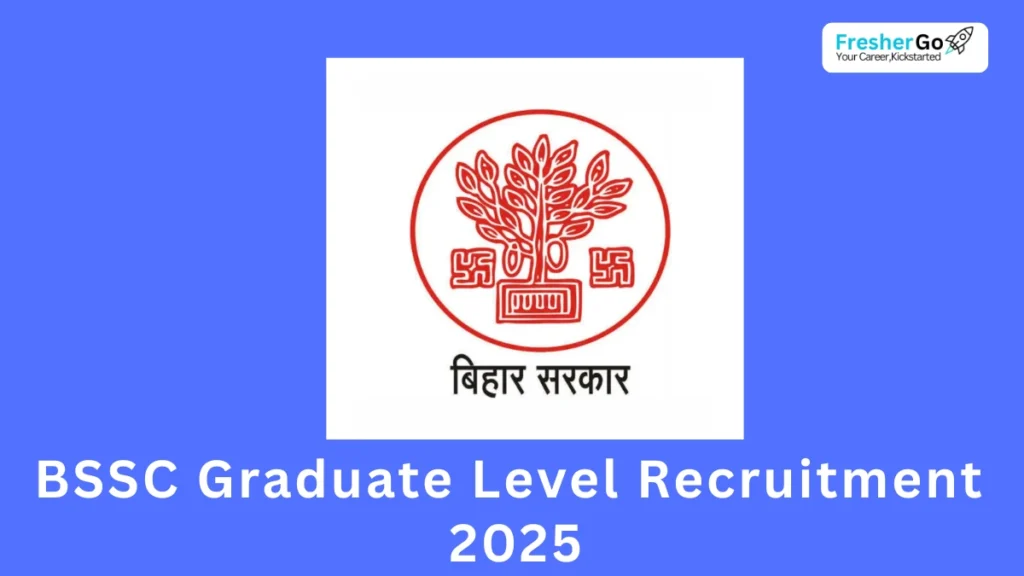 BSSC Graduate Level Recruitment 2025