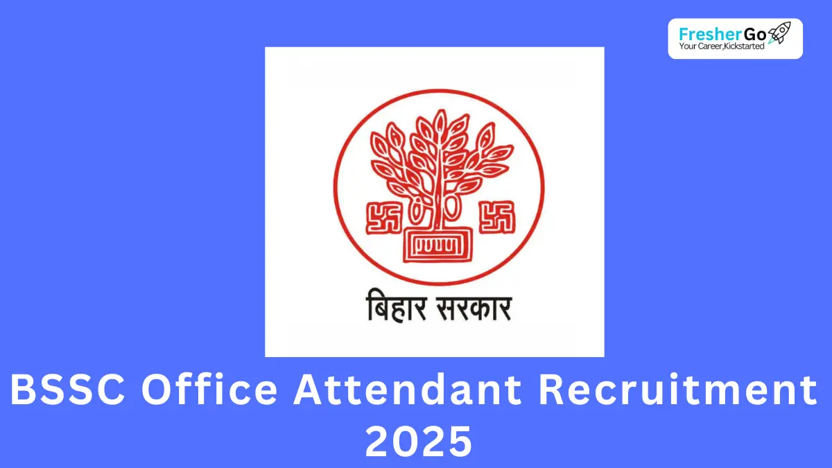 BSSC Office Attendant Recruitment 2025|  3727 Vacancies|Apply Now