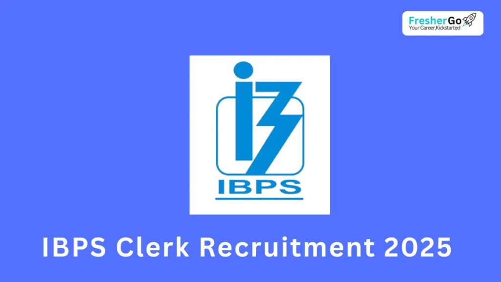 IBPS Clerk Recruitment 2025