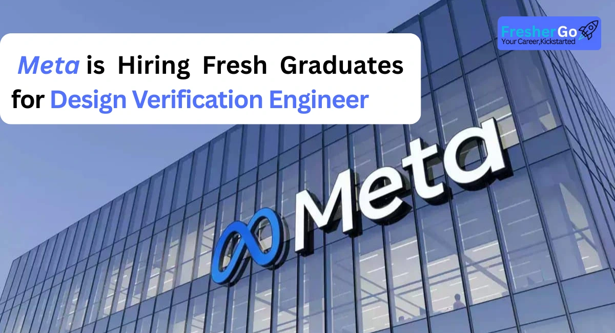Meta Hiring Design Verification Engineer – Apply Online