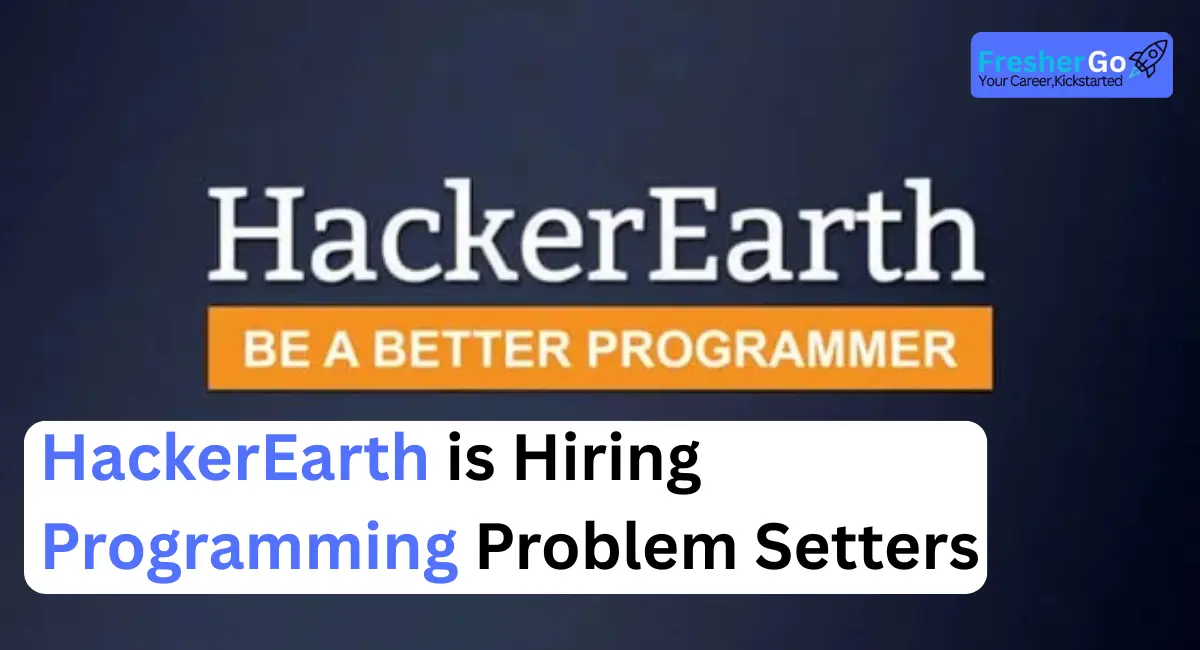 HackerEarth is Hiring Programming Problem Setters Hybird